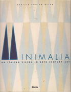 MINIMALIA AN ITALIAN VISION IN 20 TH- CENTURY ART