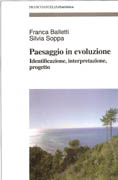 PAESAGGIO IN EVOLUZIONE. IDENTIFICAZIONE, INTERPRETAZIONE, PROGETTO