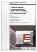 AL CENTRO LE PERIFERIE. IL RUOLO DEGLI SPAZI PUBBLICI E DELL'ATTIVAZIONE DELLE ENERGIE SOCIO DIDATTICA..