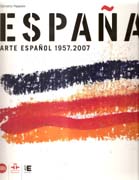 ESPAÑA. ARTE ESPAÑOL 1957- 2007. 