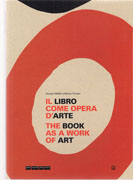 LIBRO COME OPERA D'ARTE. ITALIAN AVANT-GARDE ARTIST S BOOKS