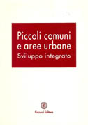 PICCOLI COMUNI E AREE URBANE. SVILUPPO INTEGRATO