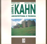 KAHN: LOUIS KAHN, ARCHITETTURA E TECNICA