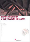 BIOARCHITETTURA E COSTRUZIONI IN LEGNO