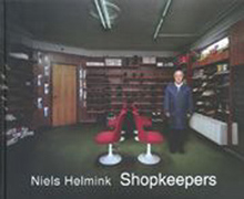 HELMINK: NIELS HELMINK: SHOPKEEPERS. 