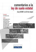 COMENTARIOS A LA LEY DEL SUELO ESTATAL (LEY 8/2007, DE 28 DE MAYO)