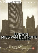 MIES: LUDWIG MIES VAN DER ROHE. 