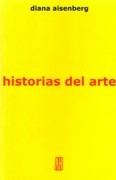 HISTORIAS DEL ARTE. DICCIONARIOS DE CERTECES E INTUICIONES