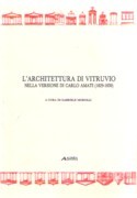 VITRUVIO: L'ARCHITETTURA DI VITRUVIO. NELLA VERSIONE DI CARLO AMATI (1829-1830). 