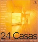24 CASAS. OBRA DE ARQUITECTOS CHILENOS CONTEMPORANEOS