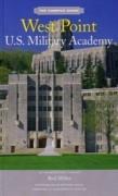 WEST POINT. U.S. MILITARY ACADEMY. THE CAMPUS GUIDE**