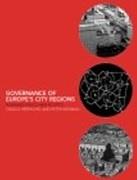 GOVERNANCE OF EUROPE'S. CITY REGIONS, POLICY AND PLANNING IN EUROPE