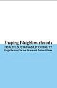 SHAPING NEIGHBOURHOODS