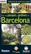 POR LOS PARQUES Y JARDINES DE BARCELONA