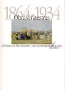 OBRAS MAESTRAS DEL MUSEO DE ARTE MODERNO Y ARTE CONTEMPORANEO DE LIEJA. 1864-1934