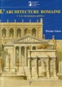 ARCHITECTURE ROMAINE. VOL 1. LES MONUMENTS PUBLICS.