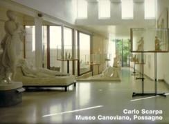 SCARPA: CARLO SCARPA. MUSEO CANOVIANO, POSSAGNO