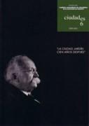 CIUDADES Nº 6. LA CIUDAD JARDIN CIEN AÑOS DESPUES
