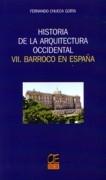 HISTORIA DE LA ARQUITECTURA OCCIDENTAL VII. BARROCO EN ESPAÑA.