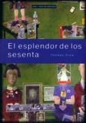 ESPLENDOR DE LOS SESENTA, EL