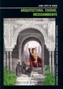 ARQUITECTURA, CIUDAD, MEDIOAMBIENTE
