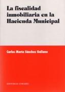 FISCALIDAD INMOBILIARIA EN LA HACIENDA MUNICIPAL, LA