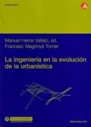 INGENIERIA EN LA EVOLUCION DE LA URBANISTICA, LA