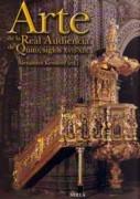 ARTE DE LA REAL AUDIENCIA DE QUITO, SIGLO XVII - XIX