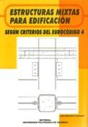 ESTRUCTURAS MIXTAS PARA EDIFICACION SEGUN CRITERIOS DEL EUROCODIGO 4.