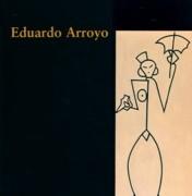 ARROYO: EDUARDO ARROYO
