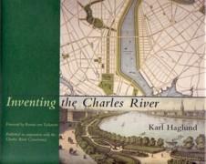 INVENTING THE CHARLES RIVER