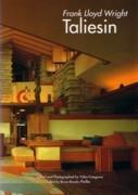 WRIGHT: TALIESIN. FRANK LLOYD WRIGHT. TOMO 2