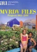 MVRDV: MVRDV FILES. PROJECTS 002-209. A+U 02:11. SPECIAL ISSUES