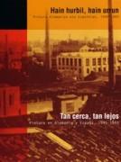 TAN CERCA, TAN LEJOS. PINTURA EN ALEMANIA Y ESPAÑA, 1945-1960