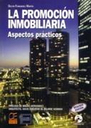 PROMOCION INMOBILIARIA, LA. ASPECTOS PRACTICOS (+ CD). 