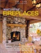 FIREPLACES. WHAT'S IN STYLE