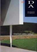 RUIZ LARREA: DOCUMENTOS  DE ARQUITECTURA Nº 48. CESAR RUIZ -  LARREA CANGAS