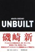 ISOZAKI: ARATA ISOZAKI: UNBUILT.