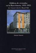 CODERCH / VALLS: EDIFICIO VIVIENDAS EN LA BARCELONETA, 1951-55 .JOSE ANTONIO CODERCH Y MANUEL VALLS "ACHIVOS DE ARQUITECTURA Nº 5". 