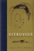 VITRUVIUS. WRITING THE BODY OF ARCHITECTURE