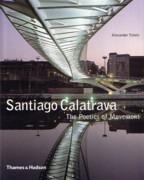 CALATRAVA: SANTIAGO CALATRAVA. THE POETICS OF MOVEMENT