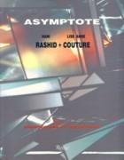 ASYMPTOTE. : HANNI RASHID + LISE ANNE COUTURE.  ARCHITECTURE AT THE INTERVAL *. 