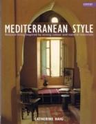 MEDITERRANEAN STYLE. "RELAXED LIVING INSPIRED BY STRONG COLOUR AND NATURAL MATERIALS"