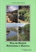 RIOS DE MADRID. NATURALEZA E HISTORIA