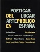 POETICAS DEL LUGAR. ARTE PUBLICO EN ESPAÑA