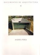 PEREA: ANDRES PEREA. DOCUMENTOS DE ARQUITECTURA Nº 41