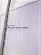 FEATHERWEIGHTS "LIGHT, MOBILE AND FLOATING ARCHITECTURE". LIGHT, MOBILE AND FLOATING ARCHITECTURE