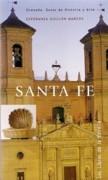 SANTA FE. GRANADA. GUIAS DE HISTORIA Y ARTE