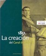 1851, LA CREACION DEL CANAL DE ISABEL II. LA EMPRESA ( I ), EL MARCO HISTORICO ( 2). (2 VOL).