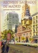 RECINTOS SAGRADOS DE MADRID.